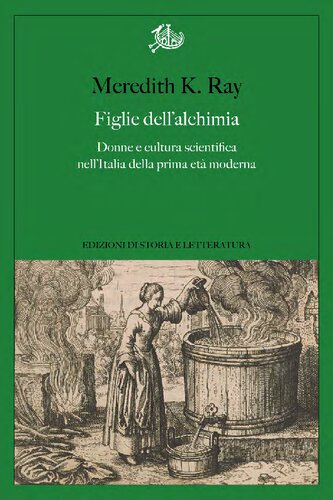 ﻿دختران کیمیا. زنان و فرهنگ علمی در اوایل ایتالیا مدرن