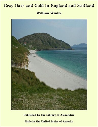 ﻿روزهای خاکستری و طلا در انگلستان و اسکاتلند