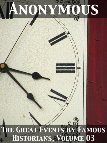 ﻿وقایع بزرگ توسط مورخان مشهور، جلد 03
