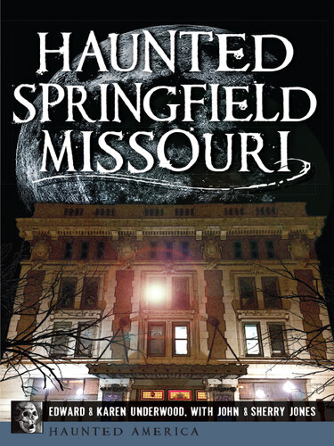 ﻿Haunted Springfield ، میسوری