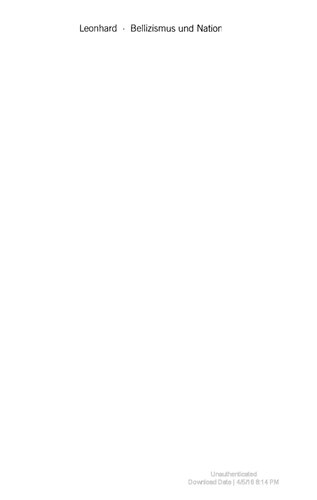 ﻿Bellicism and the Nation: Interpretation of War and Nation Determination in Europe and the United States 1750-1914