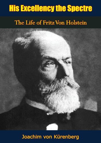 ﻿جناب Spectre: The Life of Fritz Von Holstein