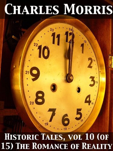 ﻿داستان های تاریخی، جلد 10 (از 15) عاشقانه واقعیت