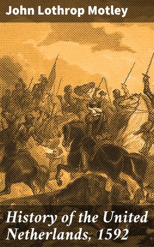 ﻿تاریخ هلند متحد، 1592