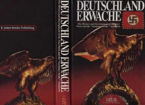 ﻿Deutschland Erwache: تاریخ و توسعه حزب نازی و استانداردهای 