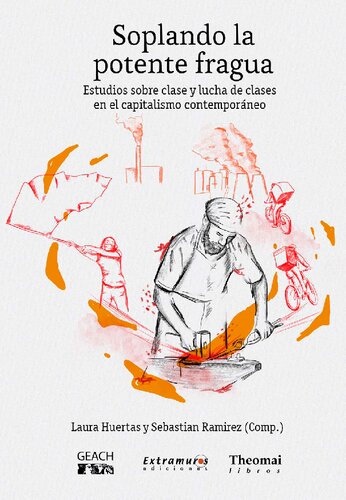 ﻿دمیدن فورج قدرتمند. مطالعات مبارزه طبقاتی و طبقاتی در سرمایه داری معاصر