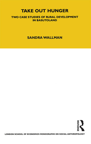 ﻿گرسنگی را از بین ببرید: دو مطالعه موردی توسعه روستایی در Basutoland جلد 39