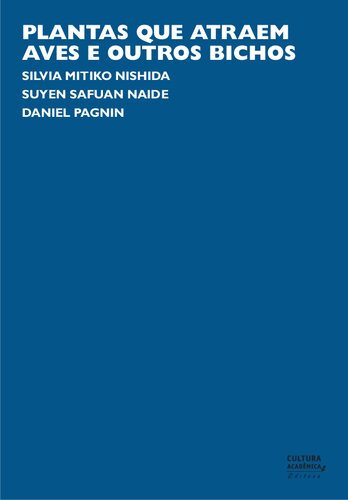 ﻿گیاهانی که پرندگان و حیوانات دیگر را جذب می کنند