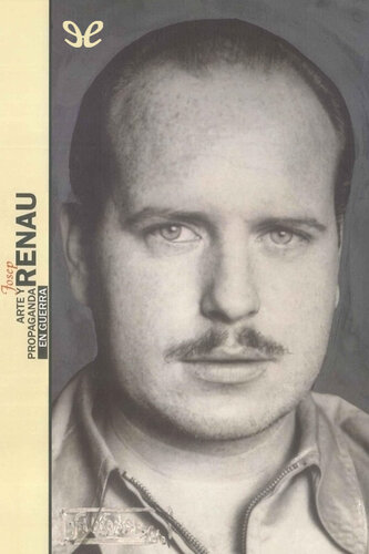 ﻿Josep Renau ، هنر و تبلیغات در جنگ