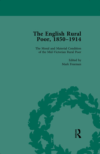﻿The English Rural Poor، 1850-1914 جلد 1