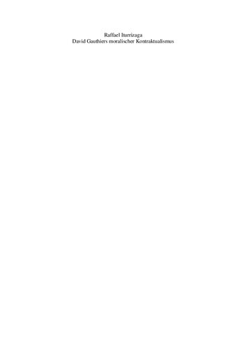 ﻿قراردادگرایی اخلاقی دیوید گوتیه: تحلیل انتقادی