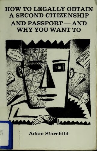 ﻿چگونه می توان به طور قانونی شهروندی و پاسپورت دوم را دریافت کرد - و چرا می خواهید؟