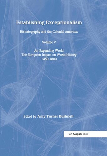 ﻿ایجاد استثناگرایی: تاریخ نگاری و آمریکای استعماری