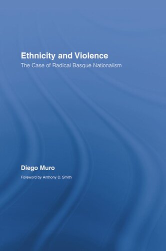 ﻿قومیت و خشونت: مورد ناسیونالیسم رادیکال باسک
