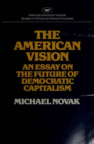 ﻿چشم انداز آمریکایی - مقاله ای در مورد آینده سرمایه داری دموکراتیک