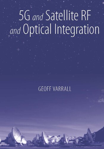﻿5G و RF ماهواره ای و یکپارچه سازی نوری