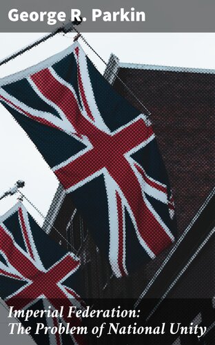 ﻿فدراسیون شاهنشاهی: مشکل وحدت ملی