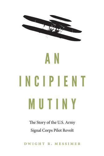 ﻿شورش اولیه: داستان شورش خلبانان سپاه سیگنال ارتش ایالات متحده