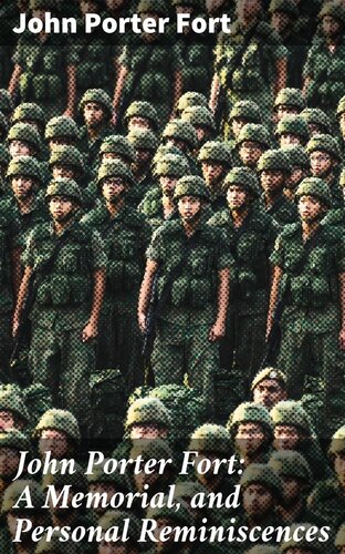 ﻿جان پورتر فورت: یادبود و خاطرات شخصی