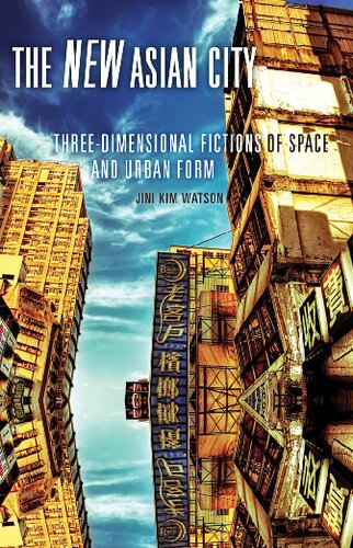 ﻿شهر جدید آسیایی: داستان های سه بعدی فضا و فرم شهری