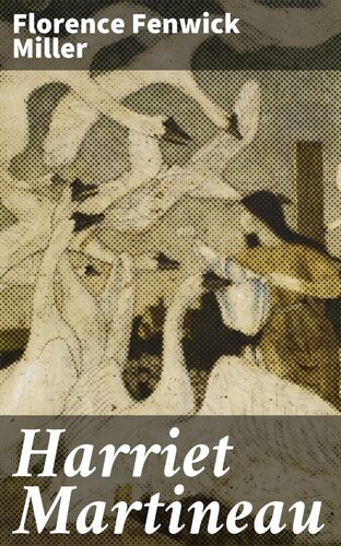 ﻿درس های یک زندگی، هریت مارتینو: سخنرانی ارائه شده در 11 مارس 1877