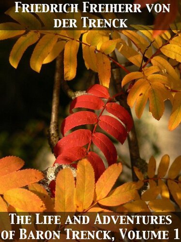 ﻿زندگی و ماجراهای بارون ترنک، جلد 1