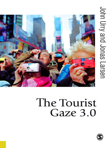 ﻿The Tourist Gaze 3.0