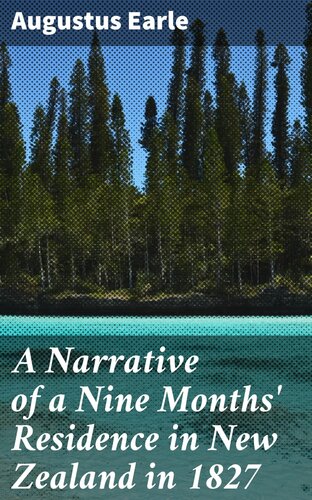 ﻿روایتی از یک اقامت نه ماهه در نیوزلند در سال 1827
