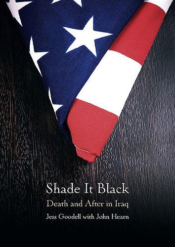 ﻿Shade It Black: Death and After in Iraq