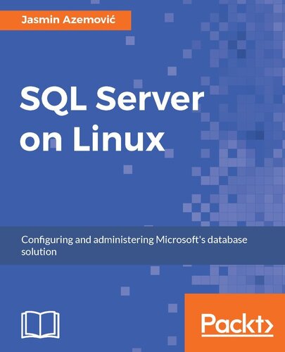 ﻿SQL Server در لینوکس: پیکربندی و مدیریت راه حل SQL Server خود در لینوکس