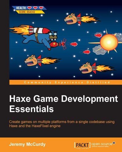 ﻿Haxe Game Development Essentials