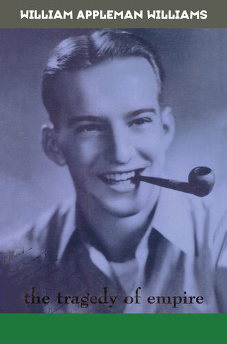﻿ویلیام اپلمن ویلیامز: تراژدی امپراتوری