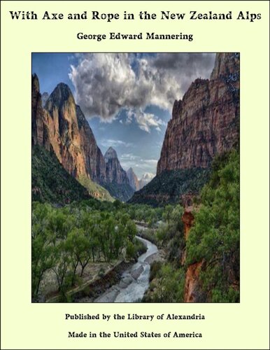 ﻿با تبر و طناب در کوه های آلپ نیوزیلند