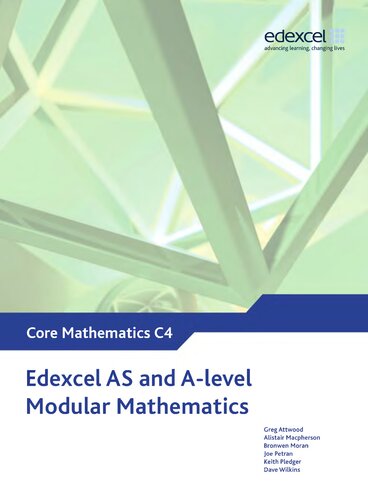 ﻿Edexcel AS و A Level Modular Mathematics Core Mathematics 4 C4 (Edexcel GCE Modular Maths)