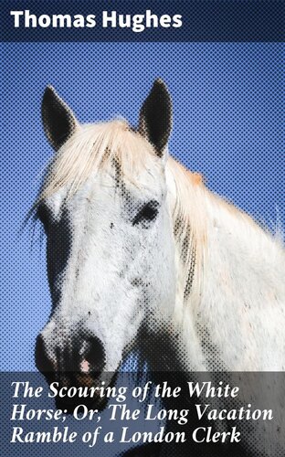 ﻿شست و شوی اسب سفید; یا، گردش طولانی تعطیلات یک کارمند لندن