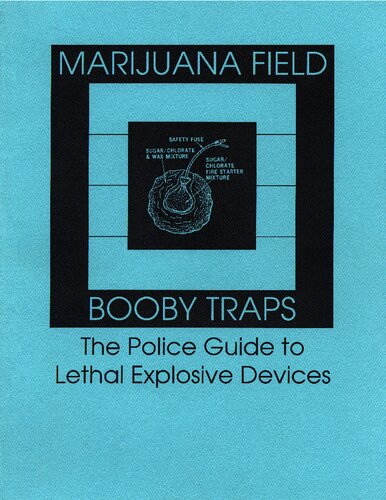 ﻿تله انفجاری میدانی ماری جوانا: راهنمای پلیس برای وسایل انفجاری کشنده