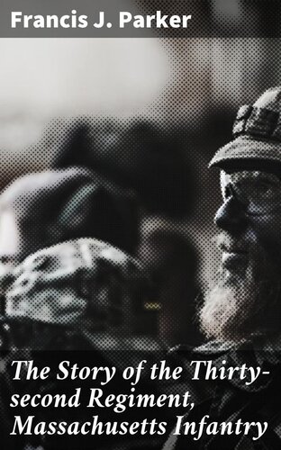 ﻿داستان هنگ سی و دوم، پیاده نظام ماساچوست