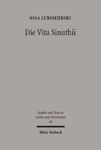 ﻿Vita Sinuthii: شکل و تاریخ انتقال متون هاژیوگرافیک در مورد Schenute the Archimandrite