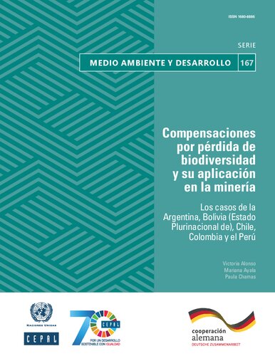 ﻿جبران از دست دادن تنوع زیستی و کاربرد آن در معدن. موارد آرژانتین، بولیوی (کشور چند ملیتی)، شیلی، کلمبیا و پرو