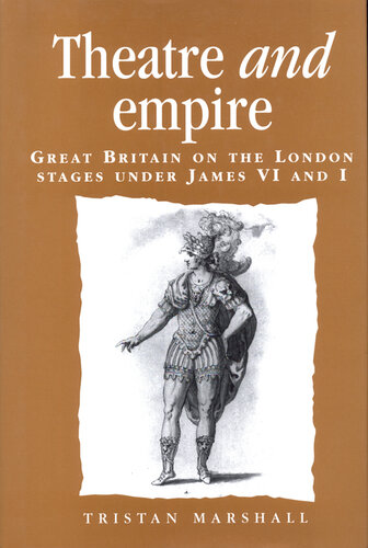 ﻿تئاتر و امپراتوری: بریتانیای کبیر در صحنه‌های لندن زیر نظر جیمز وی و من (سیاست، فرهنگ و جامعه در بریتانیای مدرن اولیه)