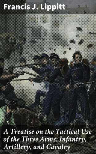 ﻿رساله ای در مورد استفاده تاکتیکی از سه سلاح: پیاده نظام، توپخانه و سواره نظام