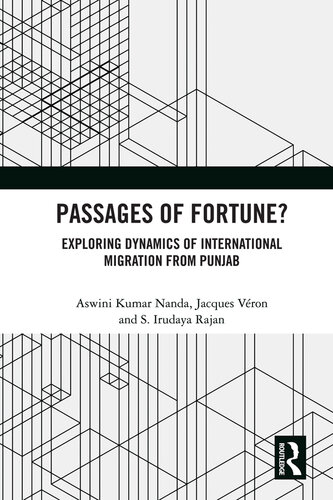 ﻿Passages of Fortune؟: بررسی پویایی مهاجرت بین المللی از پنجاب