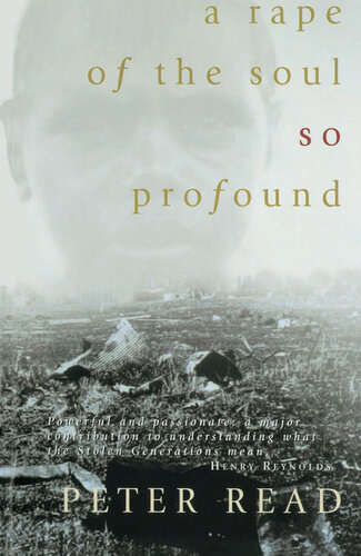 ﻿تجاوز به روح بسیار عمیق: بازگشت نسل دزدیده شده