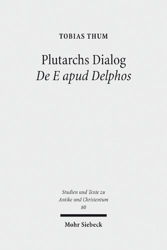 ﻿دیالوگ پلوتارک De E apud Delphos: A Study. مطالعات نسبت دینی II