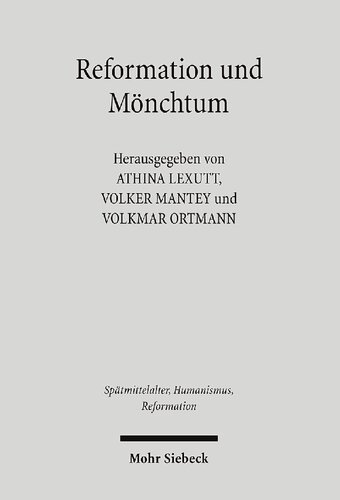 ﻿اصلاحات و رهبانیت: جنبه هایی از رابطه فراتر از لوتر