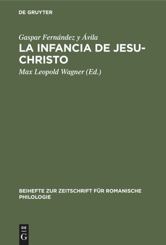﻿La Infancia de Jesu-Christo: ده نمایشنامه کریسمس اسپانیایی. منتشر شده از نسخه موجود در Tlacotálpam (مکزیک).