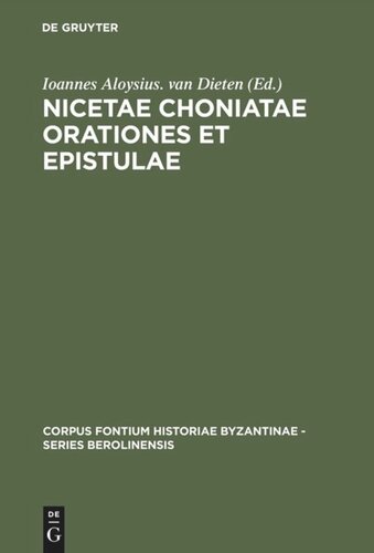 ﻿Nicetae Choniatae Orationes et Epistulae