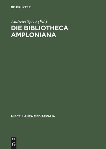 ﻿Bibliotheca Ammploniana: اهمیت آن در زمینه تنش بین ارسطویی، اسم گرایی و اومانیسم