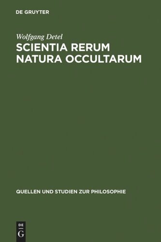 ﻿Scientia rerum natura occultarum: مطالعات روش شناختی در مورد فیزیک توسط پیر گاسندی