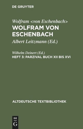 ﻿Wolfram von Eschenbach: Issue 3 Parzival Books XII to XVI
